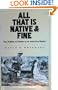 All That is Native is Fine: Politics of Culture in an American Region (The Fred W. Morrison series in Southern studies)