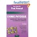 Chimie Physique : Les cours de Paul Arnaud, Cours avec 350 questions et exercices corrig�s