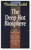 The Deep Hot Biosphere: The Myth of Fossil Fuels
