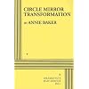Circle Mirror Transformation - Acting Edition