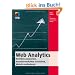 Web Analytics: Metriken auswerten, Besucherverhalten verstehen, Website optimieren (mitp Business)