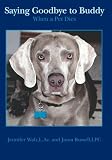 Saying Goodbye to Buddy: When a Pet Dies