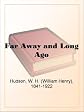 Far Away And Long Ago