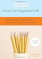 31 Words to Create an Organized Life: A Simple Guide to Create Habits That Last - Expert Tips to Help You Prioritize, Schedule, Simplify, and More (39 Power Words)