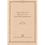 The Selected Writings of John Witherspoon (Landmarks in Rhetoric and Public Address) book cover