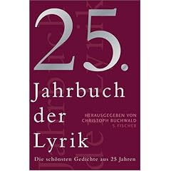 25. Jahrbuch der Lyrik: Die sch�nsten Gedichte aus 25 Jahren