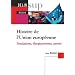 Histoire de l'Union europ�enne : Fondations, �largissements, avenir