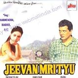 JEEVAN MRITYU