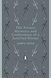 The private memoirs and confessions of a justified sinner