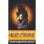 Heat Stroke (Weather Warden) (Weather Warden)