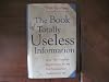 The Book of Totally Useless Information