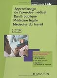 Apprentissage de l exercice médical - Santé publique - Médecine légale - Médecine du travail