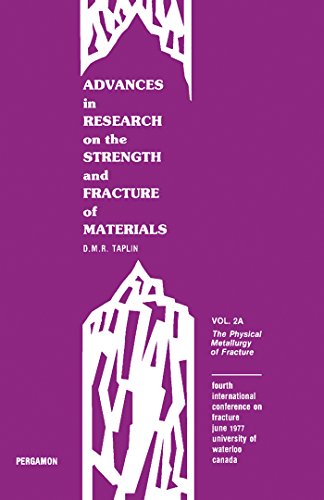 The Physical Metallurgy of Fracture: Fourth International Conference on Fracture, June 1977, University of Waterloo, Canada