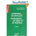 Entreprises en difficult� instruments de credit et de paiment : Manuel m�thodologique