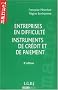 Entreprises en difficult� instruments de credit et de paiment : Manuel m�thodologique