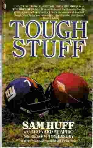 Tough Stuff: The Man in the Middle by Sam Huff, Leonard Shapiro (1989) Paperback