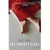 The Perfect Place: A Novel