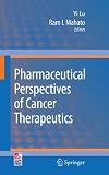 Image of Pharmaceutical Perspectives of Cancer Therapeutics