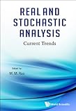 Real and stochastic analysis : current trends