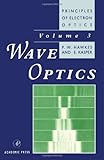 Principles of electron optics. Vol.3, Wave optics