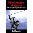 The Creation of Sparta - Life of King Lykurgus the Law Giver