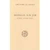 Morales sur Job : Sixi�me partie (Livres XXXIII-XXXV)