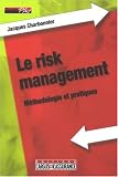 Revue L'Argus de l'assurance  / Le risk management : Méthodologie et pratiques