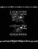 A Survivors' Haggadah Image of A Survivors' Haggadah