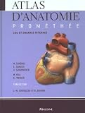 Atlas d'anatomie Prom�th�e : Tome 2, Cou et organes internes