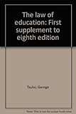 The law of education : first supplement to eighth edition