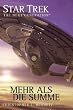 Star Trek - The Next Generation 05: Mehr als die Summe