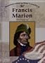 Francis Marion (Rwl) (Revolutionary War Leaders)