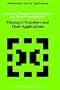 Fibonacci Numbers and Their Applications (Mathematics and Its Applications)