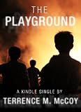 The Playground (Kindle Single)