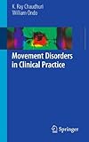 Movement disorders in clinical practice