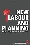 New Labour and planning : from New Right to New Left