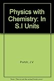 Physics with chemistry