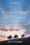 Reminiscence and life story work : a practice guide