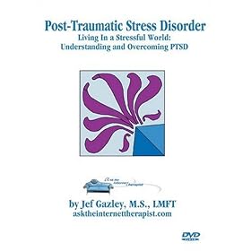 PTSD: Living In a Stressful World - Understanding and Overcoming Post-Traumatic Stress Disorder [VHS]