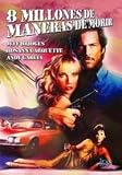 8 Million Ways to Die ( Eight Million Ways to Die ) [ NON-USA FORMAT, PAL, Reg.2 Import - Spain ]