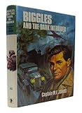 Biggles and the dark intruder