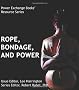 Rope, Bondage and Power