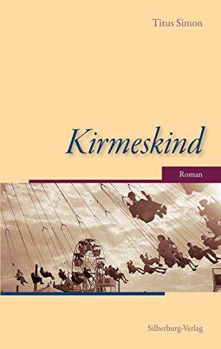 Kirmeskind: Roman (German Edition)