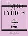 Typo Lyrics: The Sound of Fonts