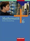Mathematik - Ausgabe 2004 f&uuml;r das 5 - und 6 - Schuljahr in Berlin und Brandenburg: Mathematik 6 Klasse - Berlin / Brandenburg - Bernd Liebau, Uwe Scheele, Wilhelm Wilke