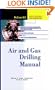 Air and Gas Drilling Manual