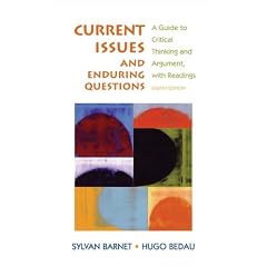 Current Issues and Enduring Questions: A Guide to Critical Thinking and Argument, with Readings
