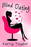 Blind Dating: A Light-Hearted Romantic Comedy