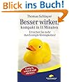 Besser wirken - kompakt in 11 Minuten: Erreichen Sie mehr durch simple Kleinigkeiten!