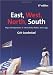 East, West, North, South: Major Developments in International Politics Since 1945
